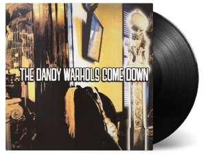 DANDY WARHOLS - Dandy Warhols Come Down 2xLP